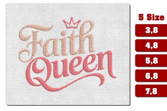 Faith Queen Embroidery Design