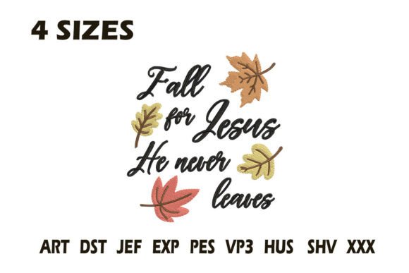 Fall for Jesus He Never Leaves