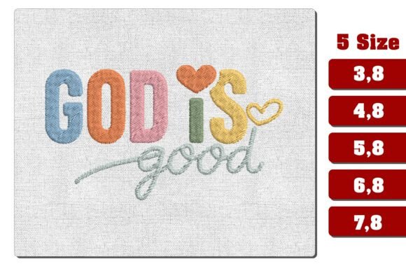 God Is Good Embroidery Design