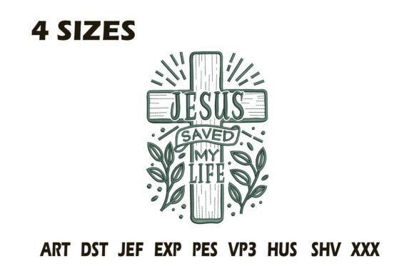 Jesus Saved My Life Embroidery Design